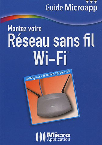 Montez votre réseau sans fil Wi-Fi