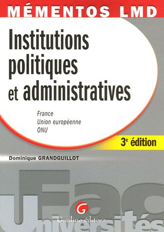 institutions politiques et administratives : france, union européenne, onu
