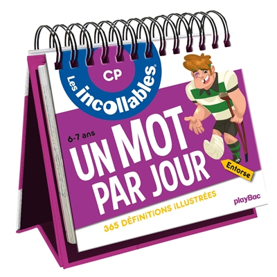 Les incollables : un mot par jour, CP, 6-7 ans : 365 définitions illustrées