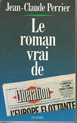 Le Roman vrai de Libération