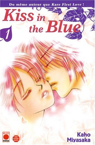 Kiss in the blue. Vol. 1