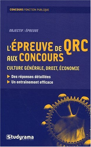 L'épreuve de QRC aux concours : culture générale, droit, économie