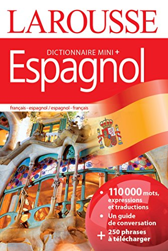 Mini-dictionnaire espagnol : français-espagnol, espagnol-français. Mini diccionario espanol : francé