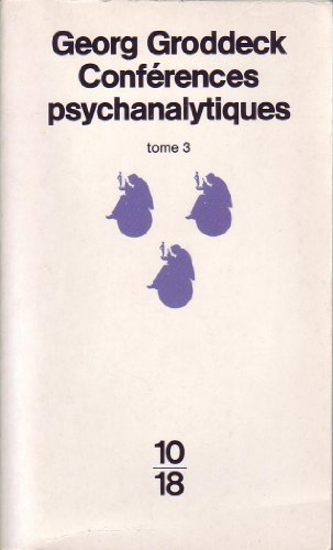 Conférences psychanalytiques. Vol. 3