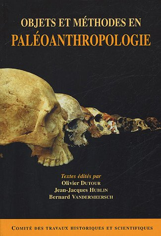 Objets et méthodes en paléoanthropologie