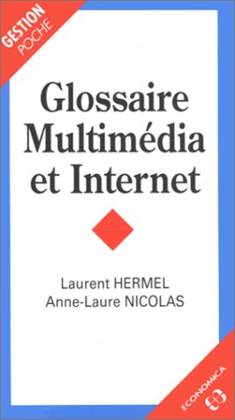 Glossaire, multimédia et Internet