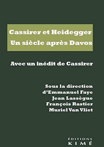 Cassirer et Heidegger : un siècle après Davos