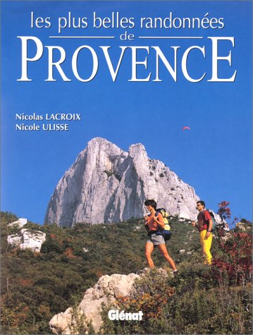 Les plus belles randonnées de Provence