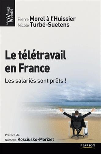 Le télétravail en France : les salariés sont prêts !