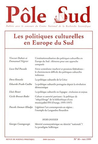 Pôle Sud, n° 10. Les politiques culturelles en Europe du Sud