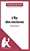L'Ile des esclaves de Marivaux (Fiche de lecture): Résumé complet et analyse détaillée de l'oeuvre