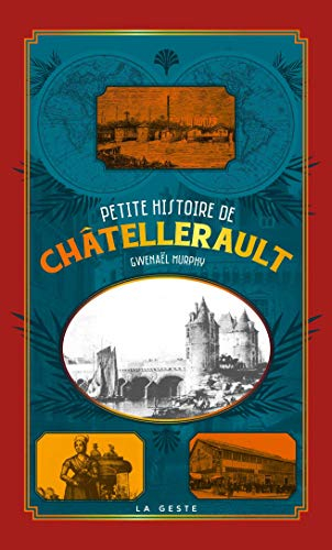 Petite histoire de Châtellerault