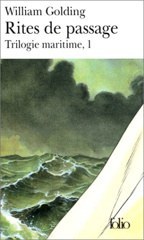 Trilogie maritime. Vol. 1. Rites de passage