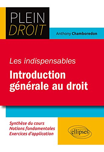 Les indispensables : introduction générale au droit
