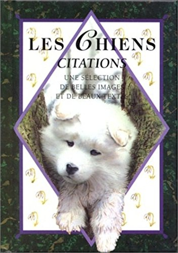 Les Chiens, citations