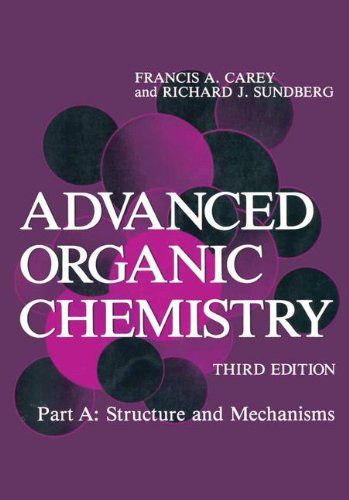 advanced organic chemistry: structure and mechanisms