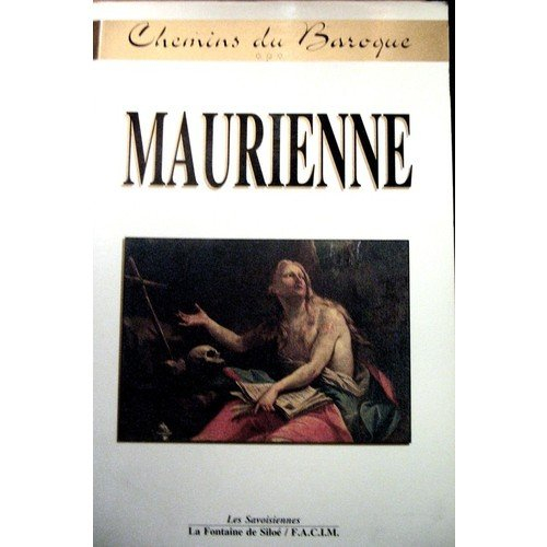 chemin du baroque, tome 3 : maurienne