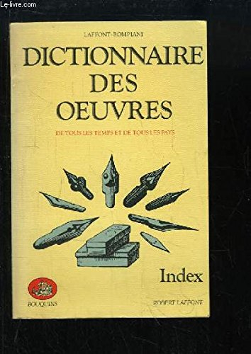 dictionnaire des oeuvres : tome 7, index
