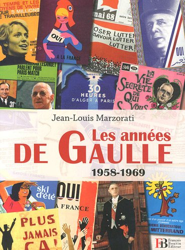 Les années de Gaulle, 1958-1969