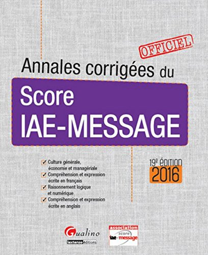 Annales corrigées du Score IAE-Message : 2016