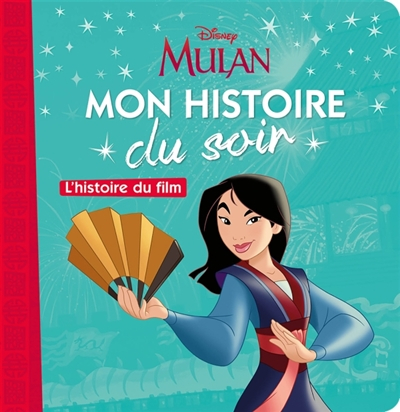 Mulan : l'histoire du film
