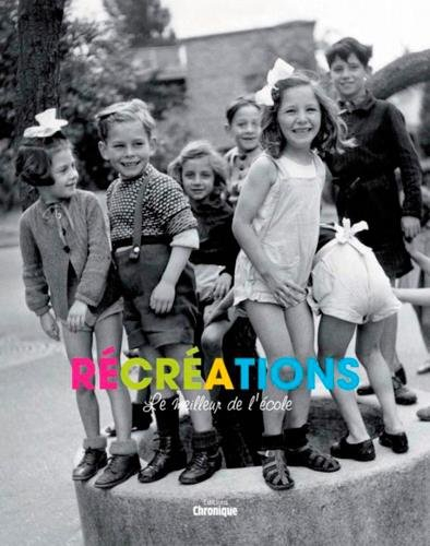 Récréations : le meilleur de l'école