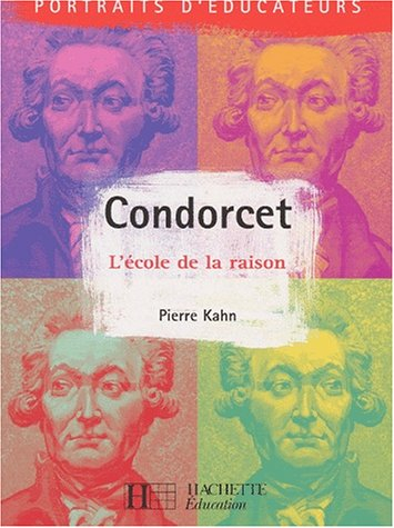 Condorcet : l'école de la raison