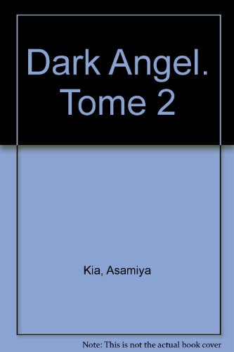 Dark Angel. Vol. 2