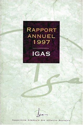 Rapport annuel 1997 de l'Inspection générale des affaires sociales