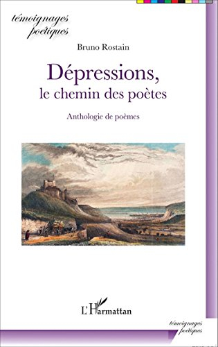 Dépressions, le chemin des poètes : anthologie de poèmes
