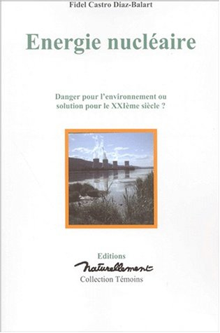 Energie nucléaire : danger pour l'environnement
