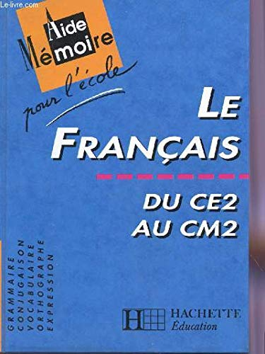 Le Français du CE2 au CM2