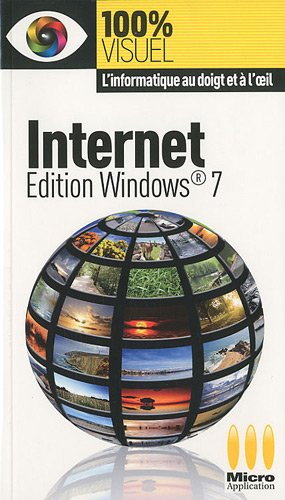 Internet : édition Windows 7