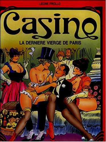 Casino. Vol. 2. La dernière vierge de Paris