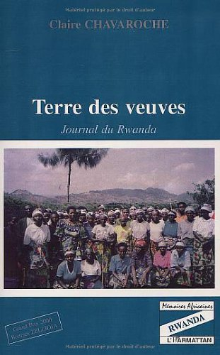 Terre des veuves : journal du Rwanda