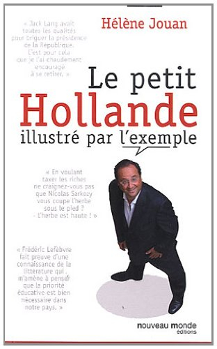 Le petit Hollande illustré par l'exemple