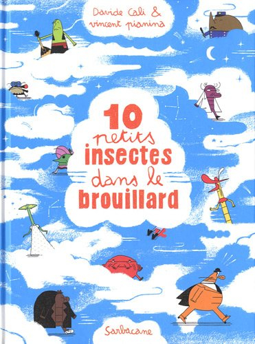 10 petits insectes. Vol. 2. 10 petits insectes dans le brouillard