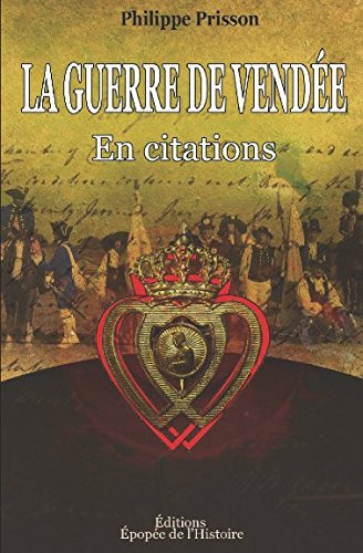 La Guerre de Vendée en citations