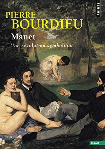 Manet : une révolution symbolique : cours au Collège de France (1998-2000) suivis d'un manuscrit ina