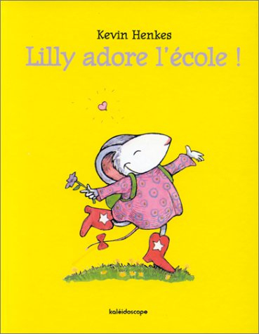 Lilly adore l'école