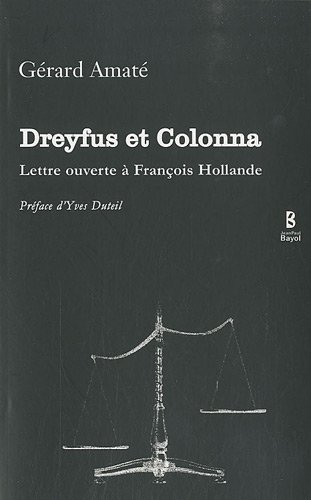 Dreyfus et Colonna : lettre ouverte à François Hollande