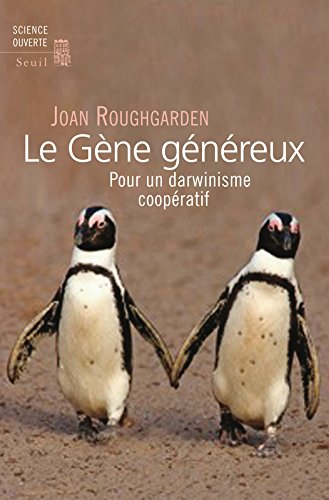 Le gène généreux : pour un darwinisme coopératif