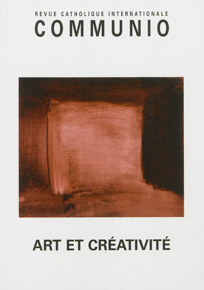 Communio, n° 216. Art et créativité