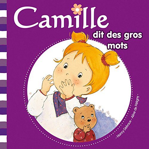 Camille. Vol. 9. Camille dit des gros mots