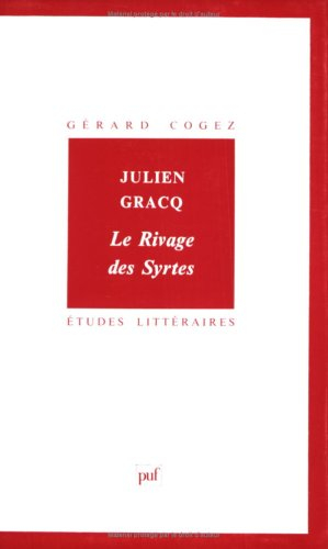 Julien Gracq, Le rivage des Syrtes