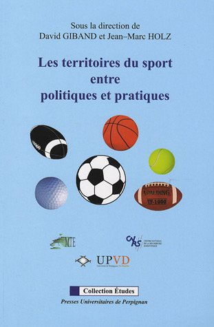 Les territoires du sport entre politiques et pratiques : le sport, ressource territoriale pour l'act