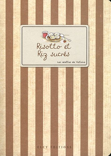 Risotto et riz sucrés