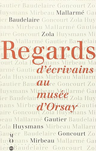 Regards d'écrivains au musée d'Orsay