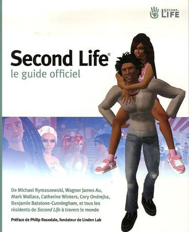 Second Life : le guide officiel