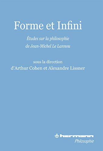 Forme et infini : études sur la philosophie de Jean-Michel Le Lannou